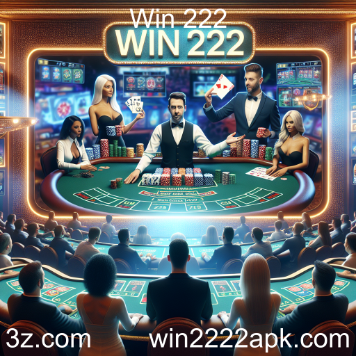 Cassino Ao Vivo na Win 222: Jogue com Verdadeiros Dealers em Tempo Real